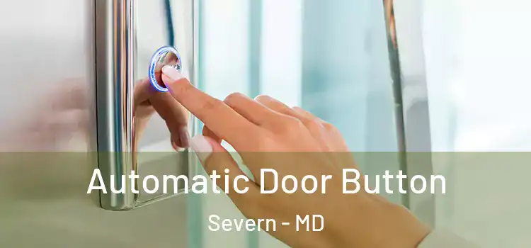 Automatic Door Button Severn - MD