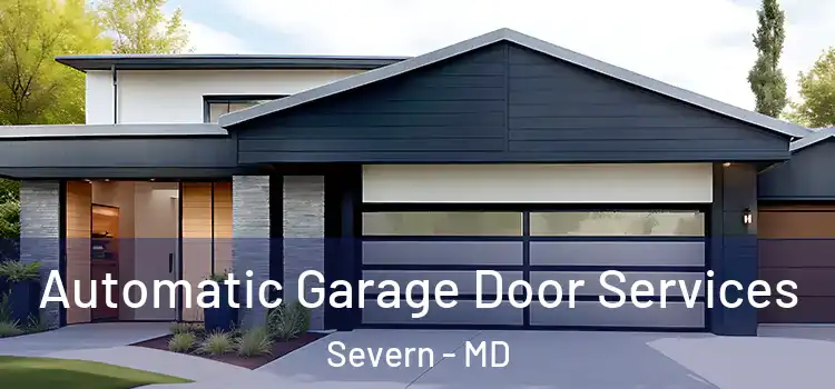  Automatic Garage Door Services Severn - MD
