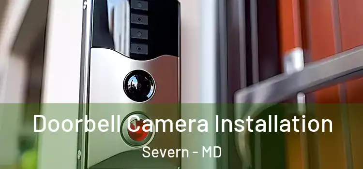  Doorbell Camera Installation Severn - MD