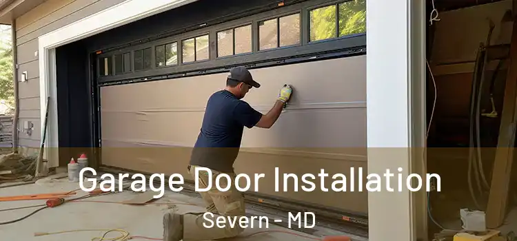  Garage Door Installation Severn - MD