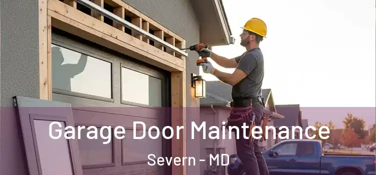 Garage Door Maintenance Severn - MD