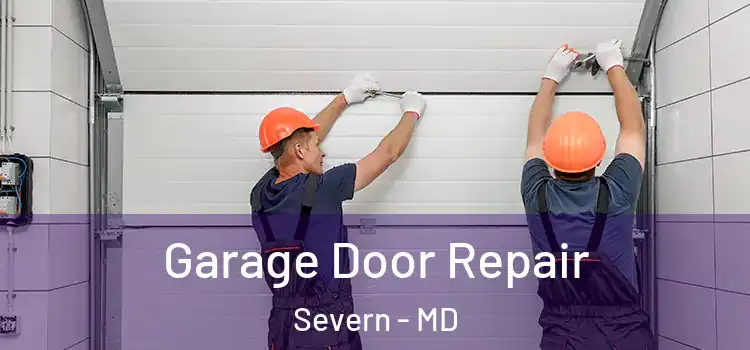  Garage Door Repair Severn - MD