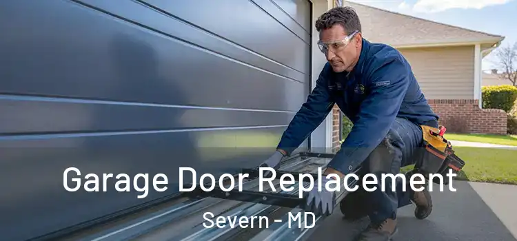  Garage Door Replacement Severn - MD
