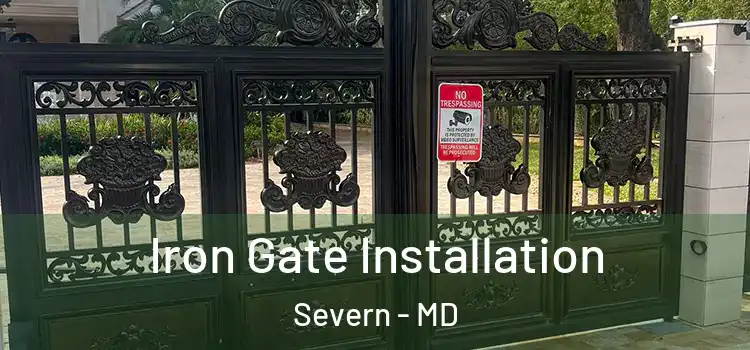 Iron Gate Installation Severn - MD