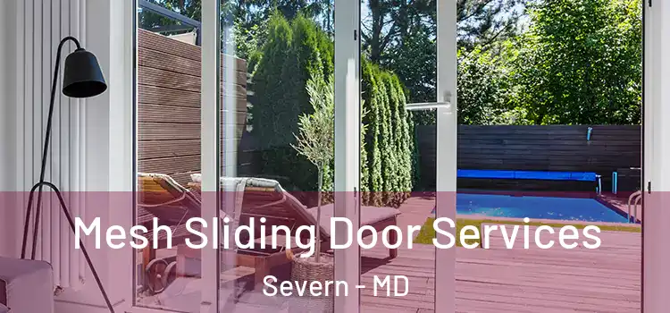Mesh Sliding Door Services Severn - MD