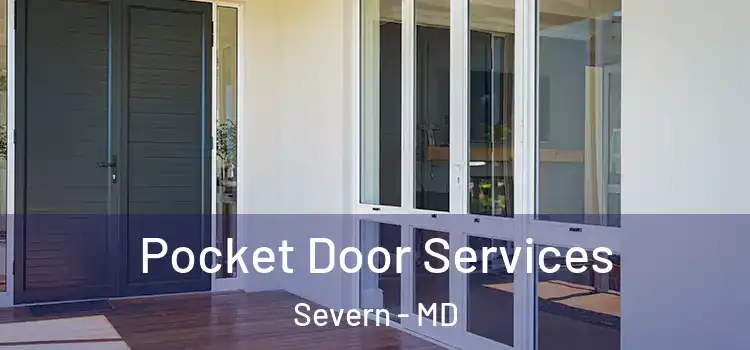 Pocket Door Services Severn - MD
