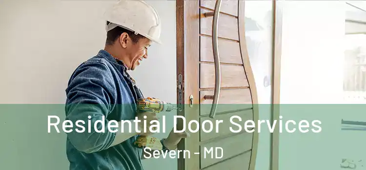 Residential Door Services Severn - MD