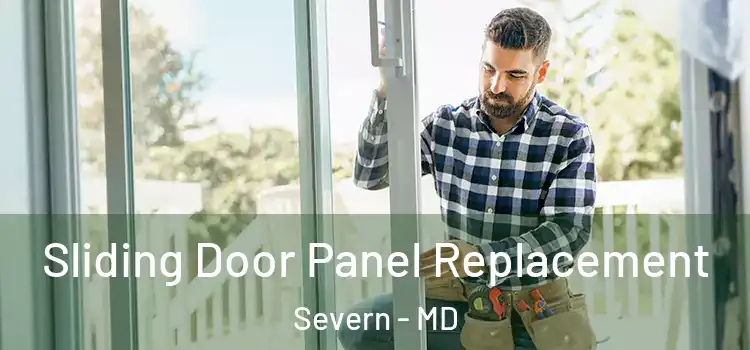  Sliding Door Panel Replacement Severn - MD