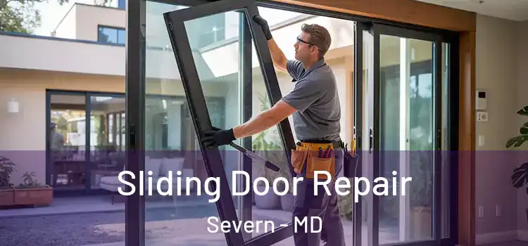 Sliding Door Repair Severn - MD